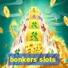 bonkers slots